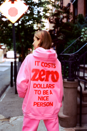 It costs $0.00 to be a nice person sweatshirt Clearance