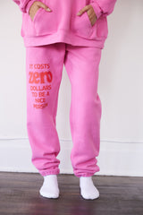 It Costs $0.00 To Be A Nice Person Pink Sweatpants