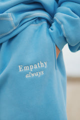 Empathy Always Soft Blue Sweatpants